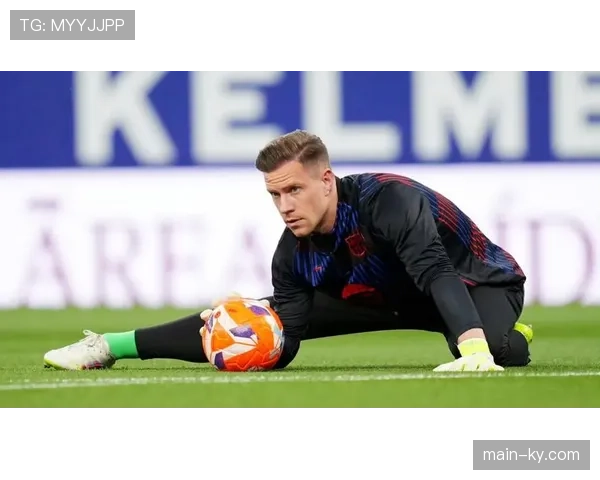 加西亚门线救险力保胜局,巴萨门将竞争态势趋于白热化